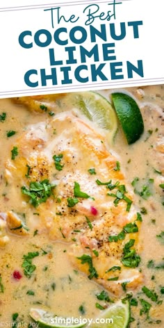 the best coconut lime chicken recipe is made with only three ingredients and it's ready to be eaten