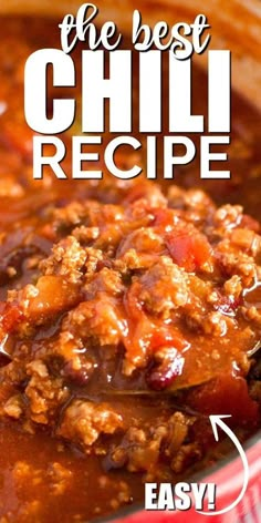 the best chili recipe is easy and delicious