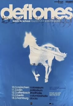 a blue poster with a horse on it's back and the words deftones written in white