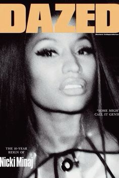 the cover of dazed magazine featuring nicki mina