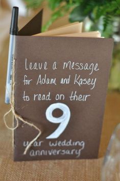 there is a note that says leave a message for adam and kasey to read on their 9 year wedding anniversary