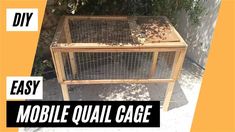 the diy easy mobile quail cage is ready to be used for small animals