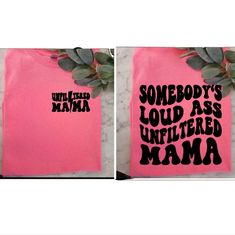 Cute Design ! Custom Made And Will Ship Within A Few Days! On Gildan Unisex Short Sleeve Sublimation Check Out My Page For More Designs Mama Shirt, Cute Design, Unisex Shorts, Mom Humor, Cute Designs, Pink Color, Custom Made, Womens Tops, Tops & Tees