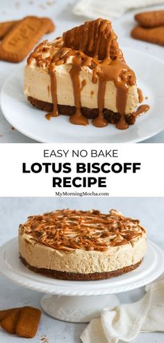 an image of a cheesecake with caramel drizzle on top and the words easy no bake lotus biscoff recipe