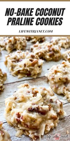 no - bake coconut pralie cookies on a wooden table with text overlay