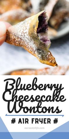 blueberry cheesecake wontons with powdered sugar on top and the title overlay reads, blueberry cheesecake wontons air fryer