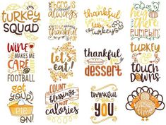 some thanksgiving sayings are on the side of a whiteboard with orange and brown lettering