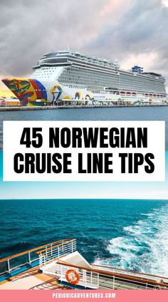 a cruise ship in the ocean with text overlay that reads 45 norwegian cruise line tips