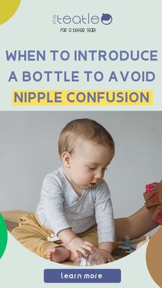 a baby sitting on top of a bed with the words when to introduce a bottle to avoid