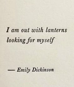 an old book with the words i am out with lanterns looking for my self