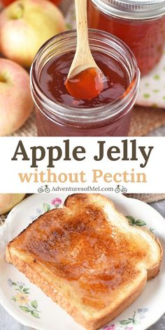 apple jelly without pectin is an easy and delicious dessert