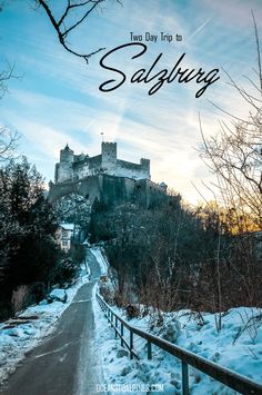 a snowy path leading to a castle with the words two day trip to saffling