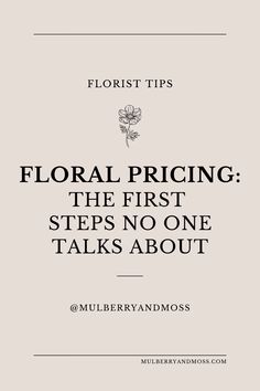 the title for florist tips floral pricing, which is written in black and white