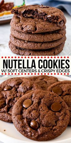 chocolate cookies are stacked on top of each other with the words nutella cookies west centers and crispy edges