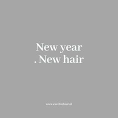 the words new year, new hair are written in white on a gray background with black and