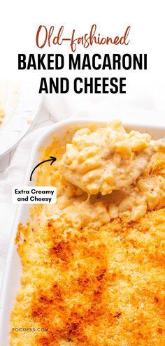 old fashioned baked macaroni and cheese in a casserole dish with text overlay