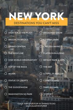 the new york destinations you can't miss list is shown in yellow and black