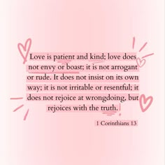 a pink background with the words love is patient and kindl love does not envy