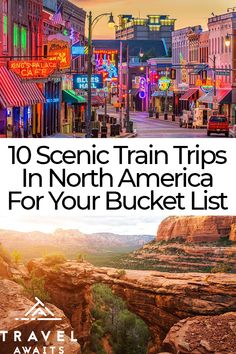 the top 10 scenic train trips in north america for your bucket list with text overlay