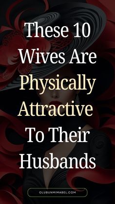 10 Types of Married Women Who Are Still Sexually Attractive To Their Husbands Communication In Marriage, Arty Ideas, Advice For Newlyweds, Married Women, Happy Married Life, Successful Marriage, Romantic Gestures, Marriage Tips