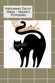 a black cat with yellow eyes is standing in front of a tiled wall and has the words halloween decor ideas modern printables