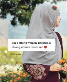 a woman wearing a hijab and holding flowers with a quote on the side