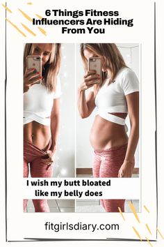 a woman taking a selfie in front of a mirror with the caption saying, 6 things fitness influences are hiding from you