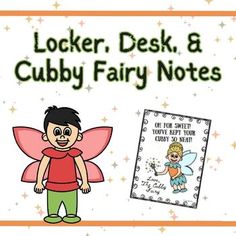 an image of a fairy with the words locker desk and cubby fairy notes