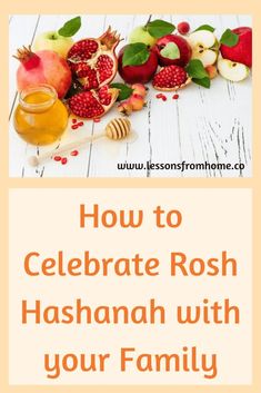 how to celebrate rosh hashanah with your family