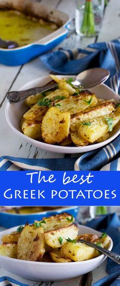 the best greek potato recipe is made with fresh potatoes and served in white dishes on blue napkins