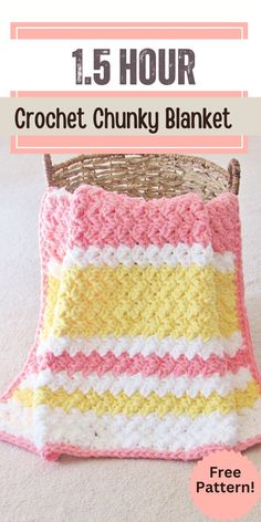 the crochet chunk blanket is shown with text overlay that reads, 15 hour crochet chunk blanket