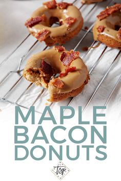 maple bacon donuts on a cooling rack with the words maple bacon donuts above them