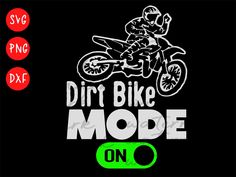 the dirt bike mode button is shown in red and green, with an image of a person on a motorbike