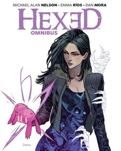 the cover to hexed omnibus, featuring an image of a woman with long black hair and