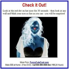 a woman with white hair and blue makeup is featured in the article, check it out look at the red dot on her nose for 30 seconds - then