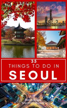 the cover of things to do in seoul, with pictures of buildings and trees around it