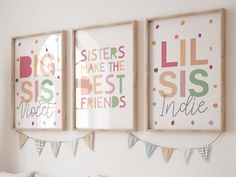 there are two pictures hanging on the wall next to each other, one is saying sisters and the other is saying best friends