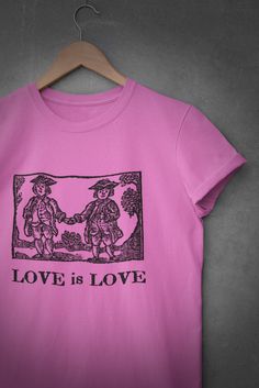 "\"Love is Love\" Unisex Jersey Short Sleeve Tee 18th century inspired vintage design Celebrate love with this LGBTQ Gay Pride tshirt. Perfect as a gift.  This classic unisex jersey short sleeve tee fits like a well-loved favorite. Soft cotton and quality print make users fall in love with it over and over again. These t-shirts have-ribbed knit collars to bolster shaping. The shoulders have taping for better fit over time. Dual side seams hold the garment's shape for longer. * 100% Airlume combe Vintage Screen Print Tops As Gift, Vintage Screen Print Tops For Gift, Pride T Shirts, Pride Ideas, Queer Shirt, Gay Shirts, Gay Pride Shirts, Love Wins, Design Tshirt