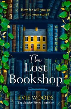 the lost bookshop by eve wood's book cover is surrounded by green leaves