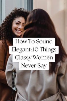 Ettiquette For A Lady, Classy Lifestyle, Elegant Style Women, Etiquette And Manners, She's A Lady, Classy Outfits For Women, Classy Girl, Feminine Women, Elegant Girl