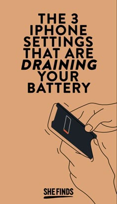 the 3 iphone settings that are drawing your battery info sheet by shefinds com