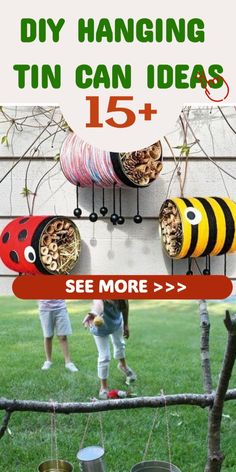 the diy hanging tin can ideas are great for kids to do with their yard