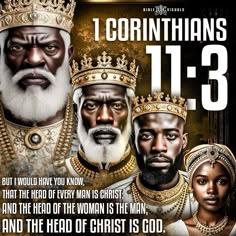 two black men and one white man wearing crowns with the words, i corinhans 11 - 3