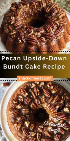 pecan upside down bundt cake recipe on a white plate with text overlay