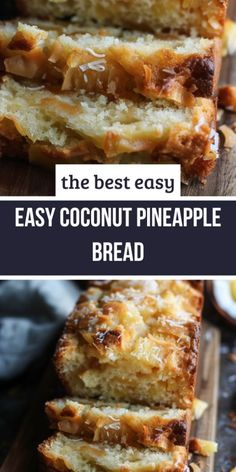 the best easy coconut pineapple bread recipe