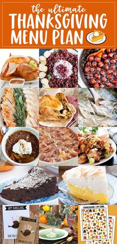 the ultimate thanksgiving meal plan with pictures of different foods and desserts on it, including pie