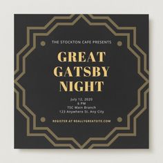 the great gatsby night flyer is shown in black and gold, with an art deco