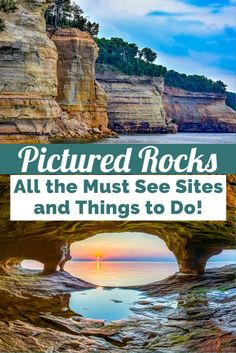 the cliffs and water with text that reads, pictures rocks all the must see sites and things to do