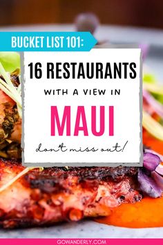 Discover Maui's top restaurants with scenic views. Perfect for food lovers planning a trip. Save this pin to make your dining plans easier! Best Food In Maui, Hawaii Itinerary, Hawaiian Dishes, West Maui