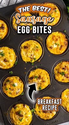 the best sausage egg bites recipe in a muffin tin with an arrow pointing to it